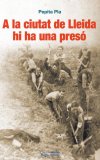 A a la ciutat de lleida hi ha una presó